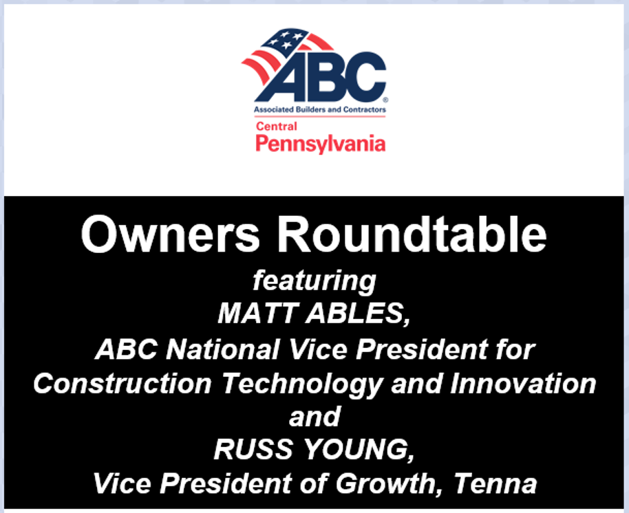 Associated Builders and Contractors of Central PA Owners Roundtable Graphic