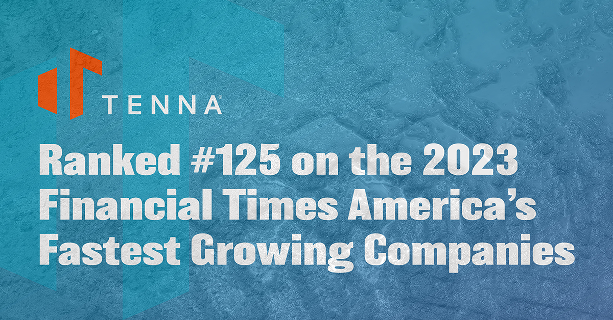 Tenna Awarded #125 on the Financial Times America’s Fastest Growing Companies 2023 List 